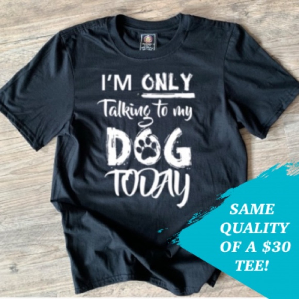 Screen printed My Dog 🐕 unisex tee